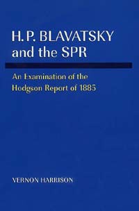 H. P. Blavatsky and the SPR H. P. Blavatsky and the SPR